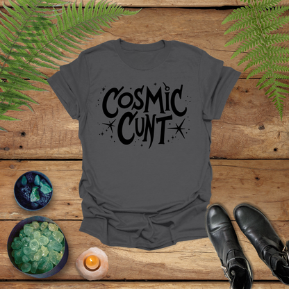 'Cosmic Cunt' Shirt