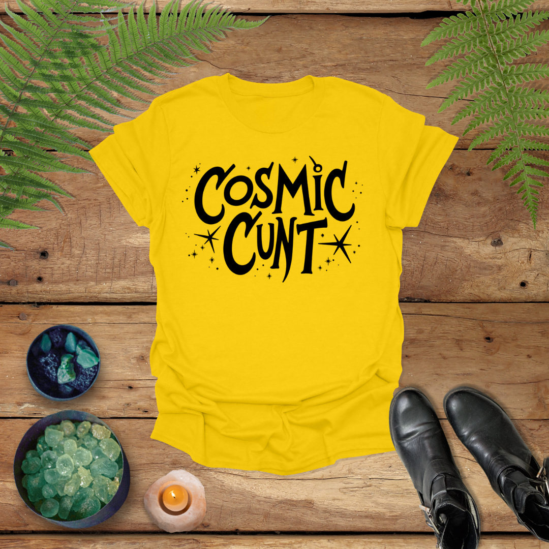 'Cosmic Cunt' Shirt