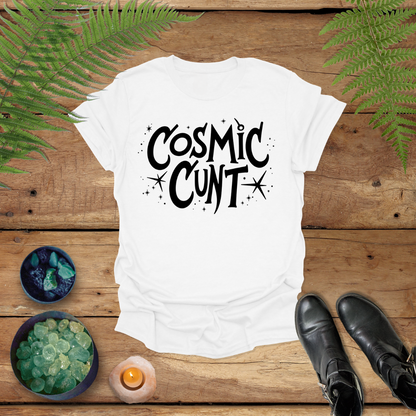 'Cosmic Cunt' Shirt